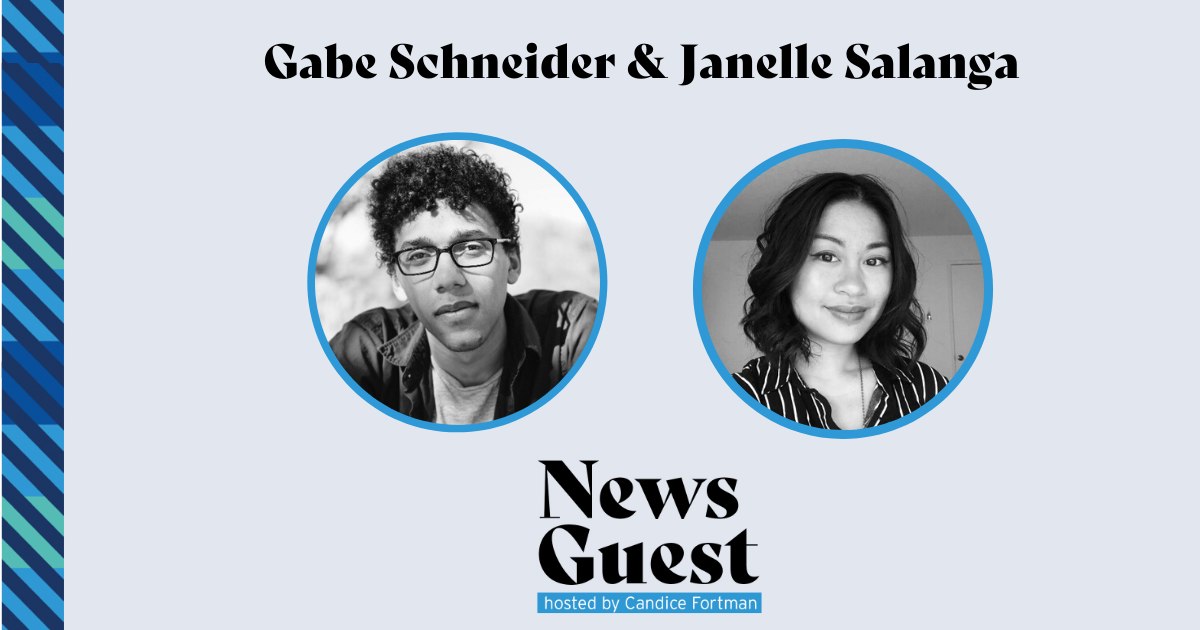 news-guest-gabe-schneider-janelle-salanga news-guest-gabe-schneider-janelle-salanga